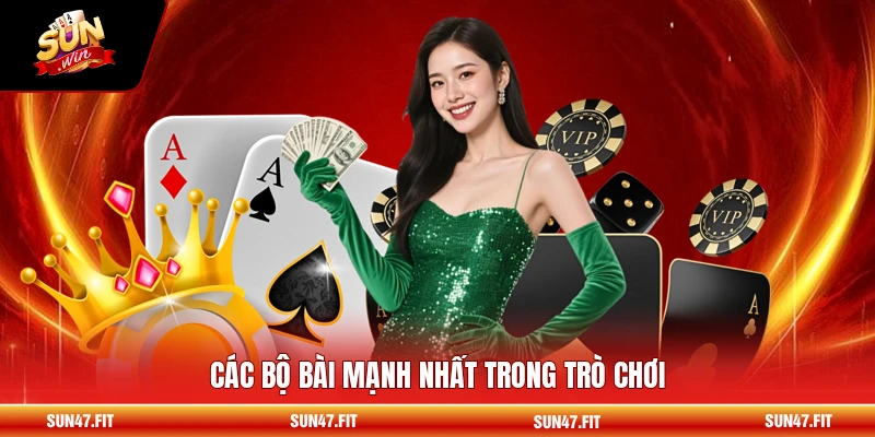 Các bộ bài mạnh nhất trong trò chơi